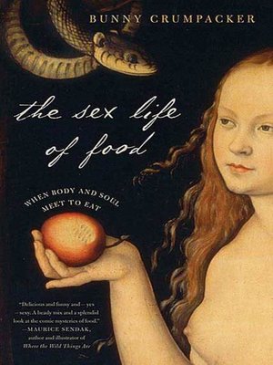 cover image of The Sex Life of Food